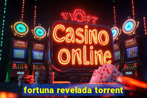 fortuna revelada torrent